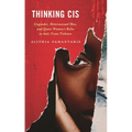 Thinking Cis: Cisgender, Heterosexual Men, and Queer Women's Roles in Anti-Trans Violence - Hardcover