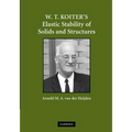W. T. Koiter S Elastic Stability of Solids and Structures - Paperback
