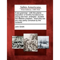 A Sea Grammar: With the Plaine Exposition of Smiths Accidence for Young Sea-Men, Enlarged: Diuided Into Fifteene Chapters: What They - Paperback