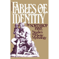 Fables of Identity: Studies in Poetic Mythology - Paperback