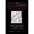 The Monfils Conspiracy: The Conviction of Six Innocent Men - Paperback