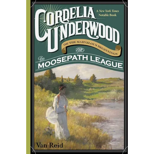 Cordelia Underwood: or the Marvelous Beginnings of the Moosepath League - Paperback