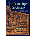 The Fish and Rice Chronicles: My Extraordinary Adventures in Palau and Micronesia - Paperback