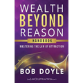 Wealth Beyond Reason: Mastering The Law Of Attraction - Paperback