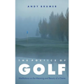 The Poetics of Golf: Meditations on the Meaning and Beauty of a Game - Paperback