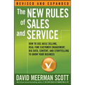 The New Rules of Sales and Service: How to Use Agile Selling, Real-Time Customer Engagement, Big Data, Content, and Storytelling to Grow Your Business - Paperback