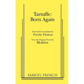 Tartuffe: Born Again - Paperback