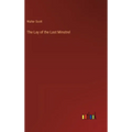 The Lay of the Last Minstrel - Hardcover