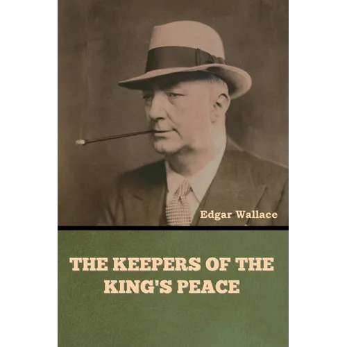 The Keepers of the King's Peace - Paperback