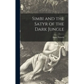 Simbi and the Satyr of the Dark Jungle - Hardcover
