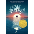 Beyond the Bright Sea - Hardcover