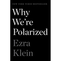 Why We're Polarized - Hardcover