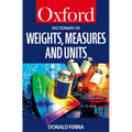 A Dictionary of Weights, Measures, and Units - Paperback