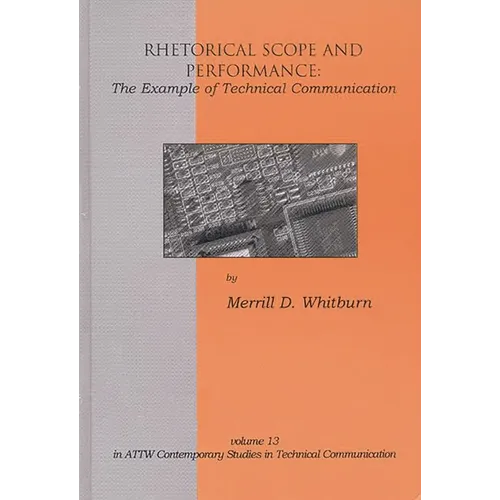 Rhetorical Scope and Performance: The Example of Technical Communication - Hardcover