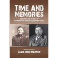 Time and Memories: Histories and Stories of a Shinnecock-Apache-Hungarian Family - Paperback
