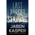 Last Target Standing: A David Rivers Thriller - Paperback