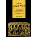 A Few Good Men: The Bodhisattva Path According to the Inquiry of Ugra (Ugraparipṛcchā) - Paperback