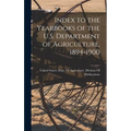 Index to the Yearbooks of the U.S. Department of Agriculture, 1894-1900 - Hardcover