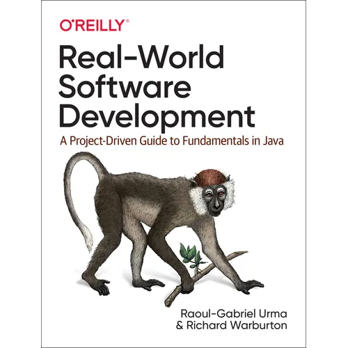 Real-World Software Development: A Project-Driven Guide to Fundamentals in Java - Paperback