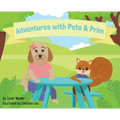 Adventures with Pete & Prim - Hardcover