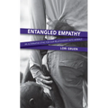 Entangled Empathy: An Alternative Ethic for Our Relationships with Animals - Paperback
