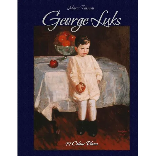 George Luks: 99 Colour Plates - Paperback