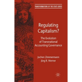 Regulating Capitalism?: The Evolution of Transnational Accounting Governance - Paperback