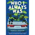 Who I Always Was: A Memoir - Paperback
