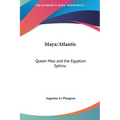 Maya/Atlantis: Queen Moo and the Egyptian Sphinx - Hardcover