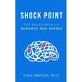 Shock Point: The Enneagram in Burnout and Stress - Paperback