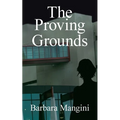 The Proving Grounds - Paperback
