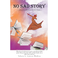 "No Sad Story" - Paperback