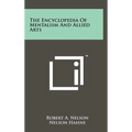 The Encyclopedia Of Mentalism And Allied Arts - Hardcover