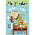 Mr. Monkey Bakes a Cake - Paperback