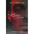 Blood Related: True Crime - Paperback