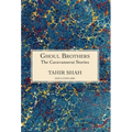 The Caravanserai Stories: Ghoul Brothers: Ghoul Brothers - Hardcover