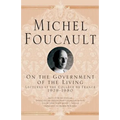 On the Government of the Living: Lectures at the Collège de France, 1979-1980 - Paperback