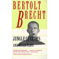 Jungle of Cities and Other Plays: Includes: Drums in the Night; Roundheads and Peakheads - Mass Market Paperbound