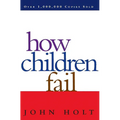 How Children Fail - Paperback