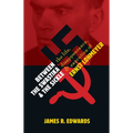 Between the Swastika and the Sickle: The Life, Disappearance, and Execution of Ernst Lohmeyer - Paperback