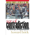 Age of Contradiction: The Political Culture of the Dutch Revolt - Paperback