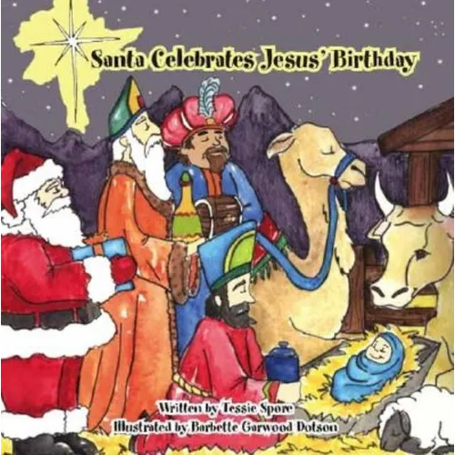 Santa Celebrates Jesus' Birthday - Paperback