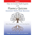 How to Create Math Experts with Fluency Quizzes Grade 1: Constant Thrill from Success - Paperback