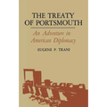 The Treaty of Portsmouth: An Adventure in American Diplomacy - Paperback