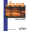 Java Concise Reference Series: JDBC And XML - Paperback