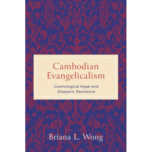 Cambodian Evangelicalism - Hardcover