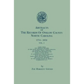 Abstracts of the Records of Onslow County, North Carolina, 1734-1850. in Two Volumes. Volume I - Paperback