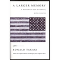 A Larger Memory: A History of Our Diversity, with Voices - Paperback