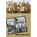 Civil Rights Unionism: Tobacco Workers and the Struggle for Democracy in the Mid-Twentieth-Century South - Paperback