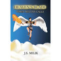 Heaven's Blade: When Destiny Calls - Paperback